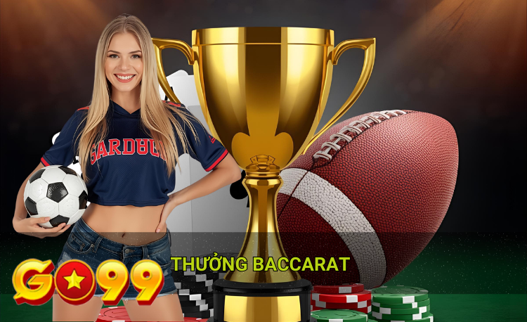 Thưởng baccarat
